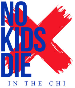 No Kids Die in the Chi